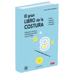 El gran libro de la costura. Nueva edición actualizada (con gastos de envío incluidos)